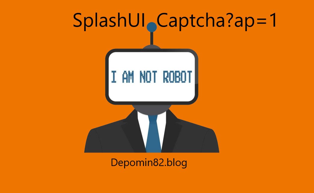 Understanding SplashUI Captcha?ap=1: A Comprehensive Guide