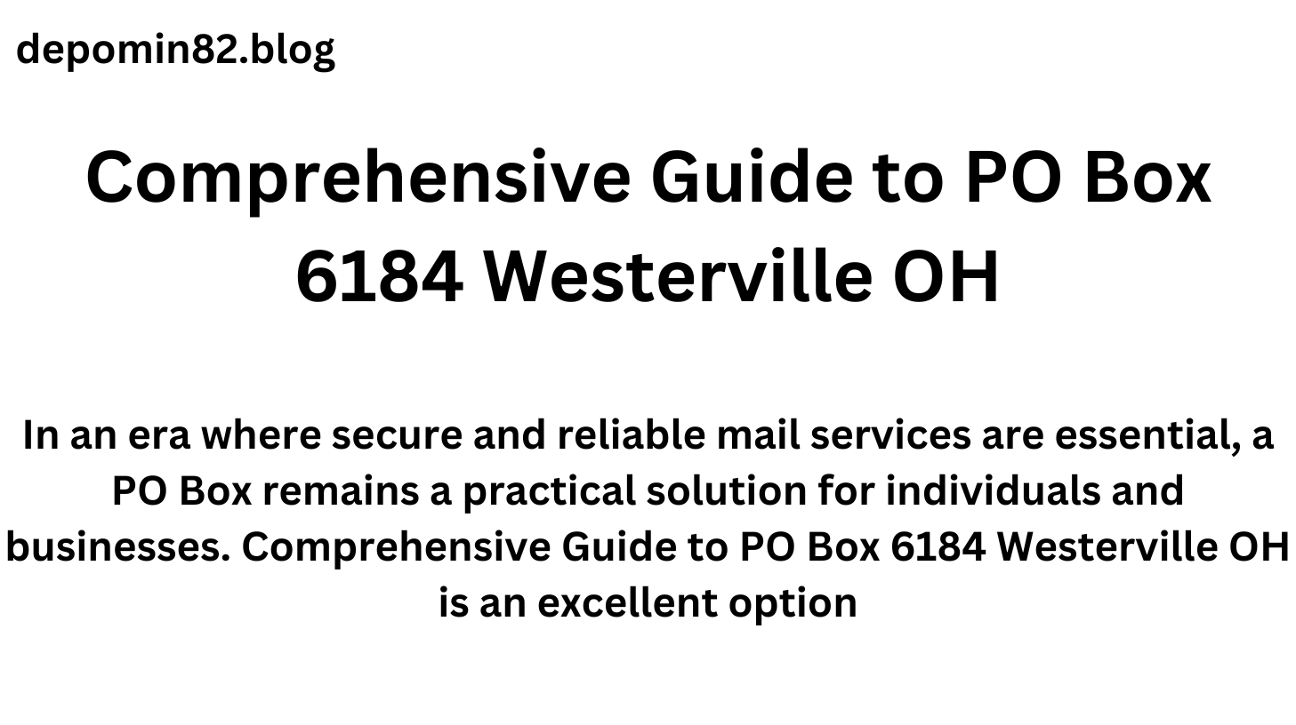 Comprehensive Guide to PO Box 6184 Westerville OH